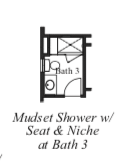 Mudset Shower w/ Seat & Niche at Bath 3