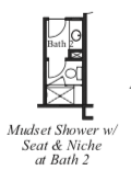 Mudset Shower w/ Seat & Niche at Bath 2