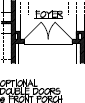 Optional Double Doors at Front Porch