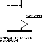 Optional Sliding Door at Gameroom