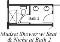 Optional Mudset Shower w/ Seat & Niche @ Bath 2